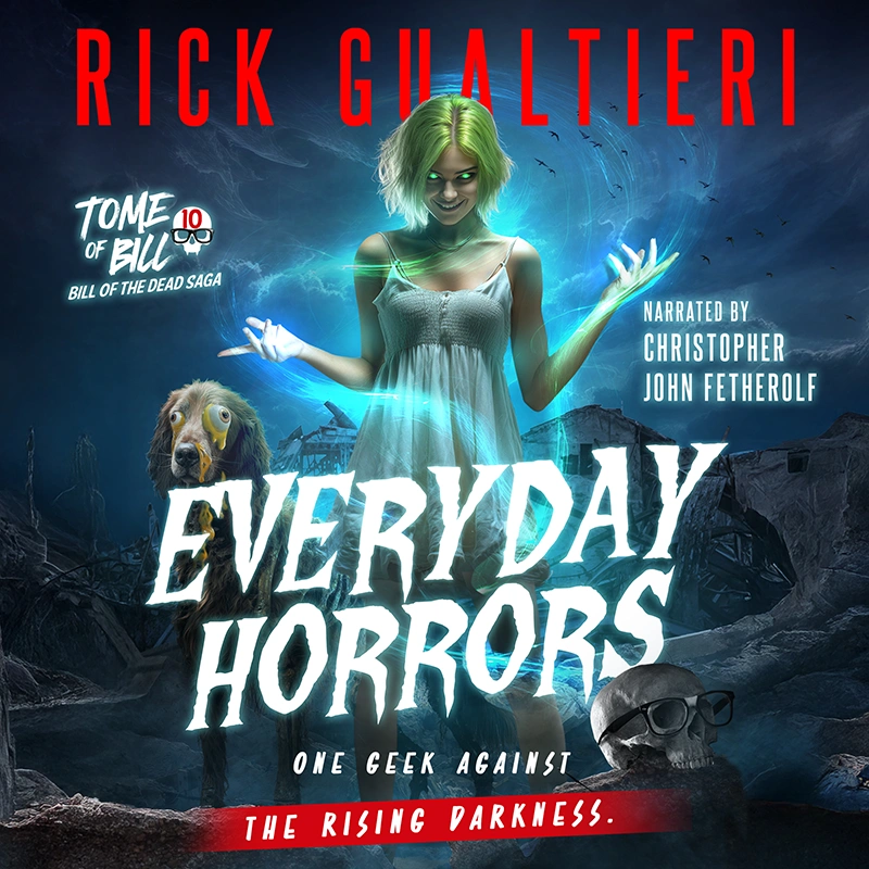 Horror Comedy Author Rick Gualtieri Audiobooks Everyday Horrors