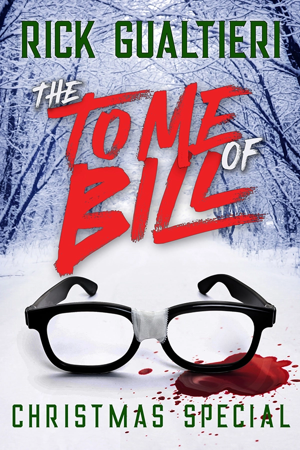 Horror Comedy Author Rick Gualtieri The Tome of Bill christmas web