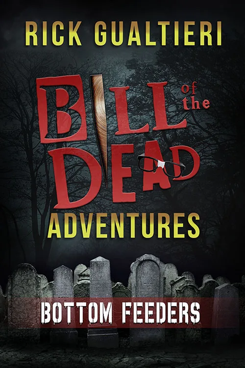Bill of the Dead Adventures