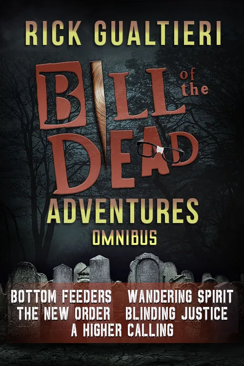 Bill of the Dead Adventures Omnibus edition