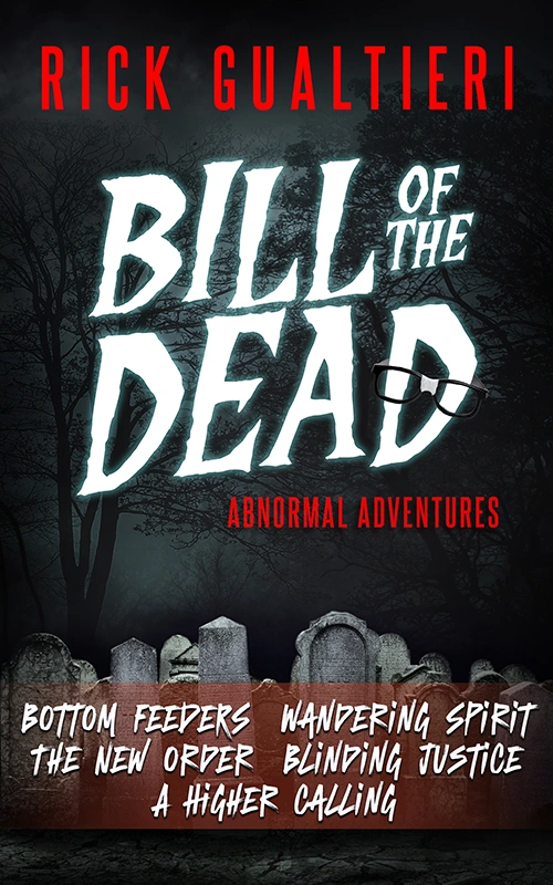 Bill of the Dead Adventures Omnibus edition