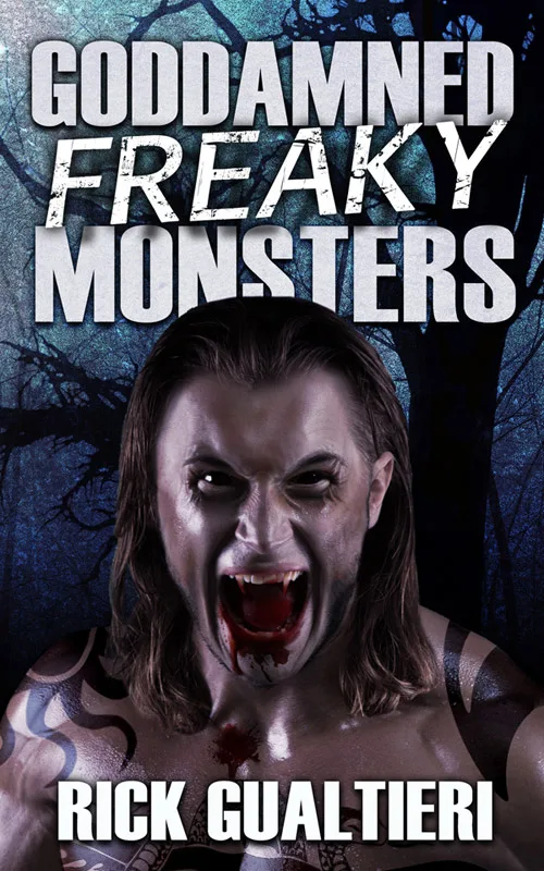 Goddamned Freaky Monsters