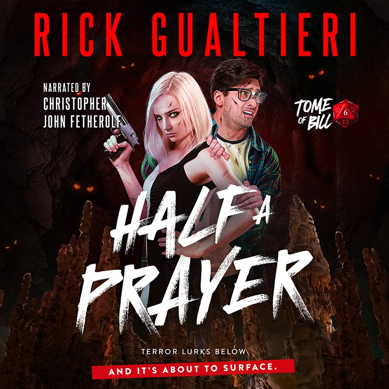Horror Comedy Author Rick Gualtieri Audiobooks Half a Prayer